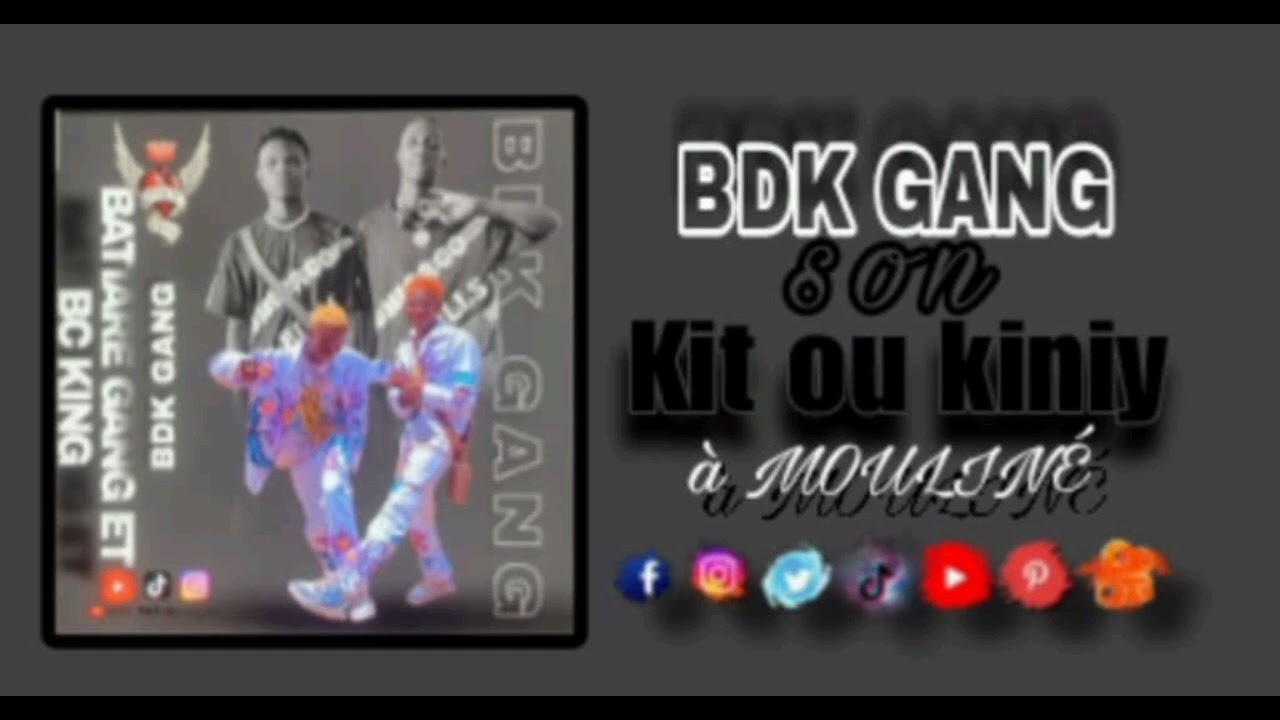BDK GANG 🎶 OFFICIEL 🎙️ kitou kiniy  🎶mouline fans 🎧