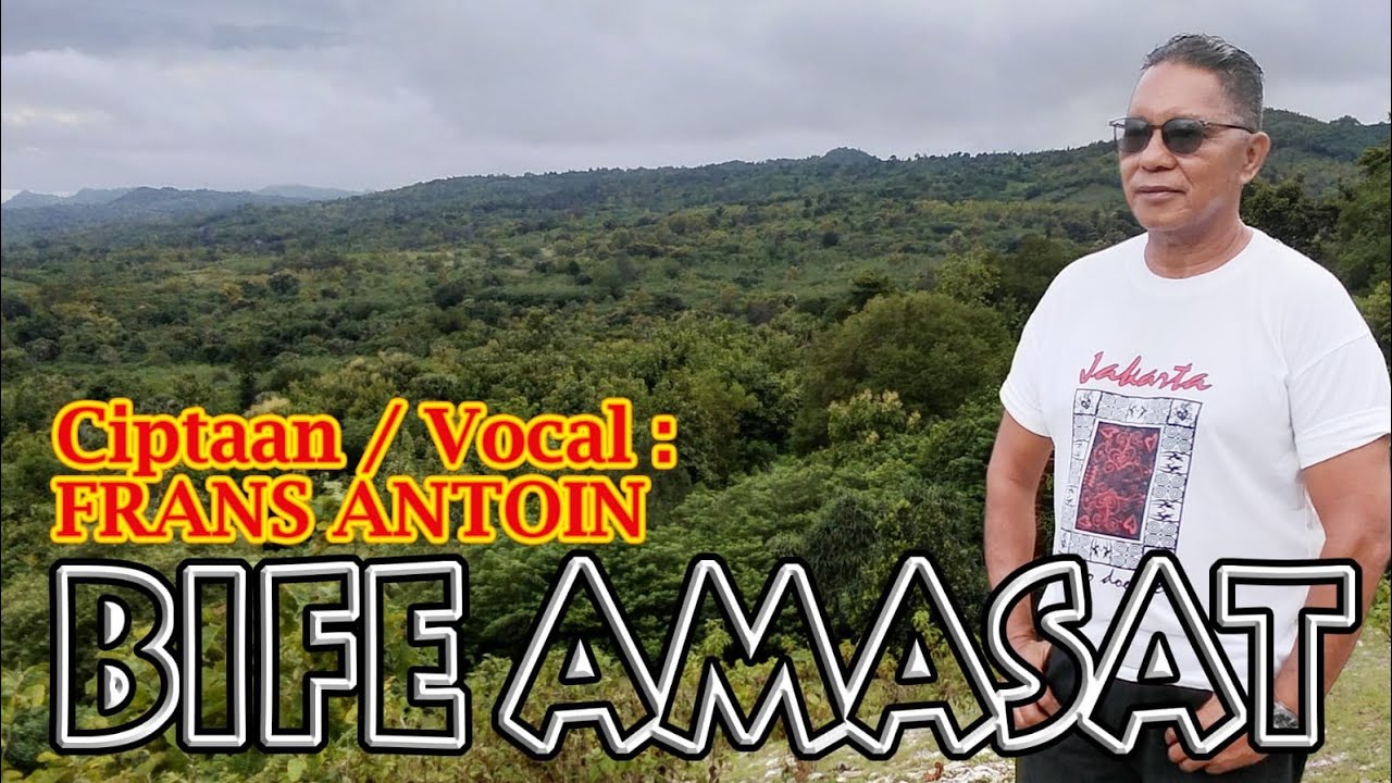 Lagu terbaru - BIFE AMASAT - Cipt/ Vocal : FRANS ANTOIN