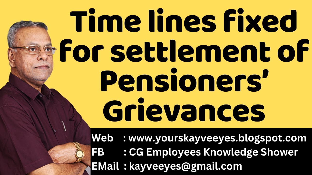 Time lines fixed for settlement of Pensioners&rsquo; Grievances