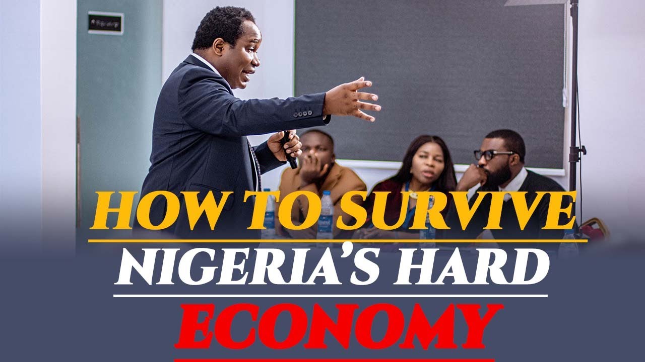 HOW TO SURVIVE NIGERIA'S HARD ECONOMY