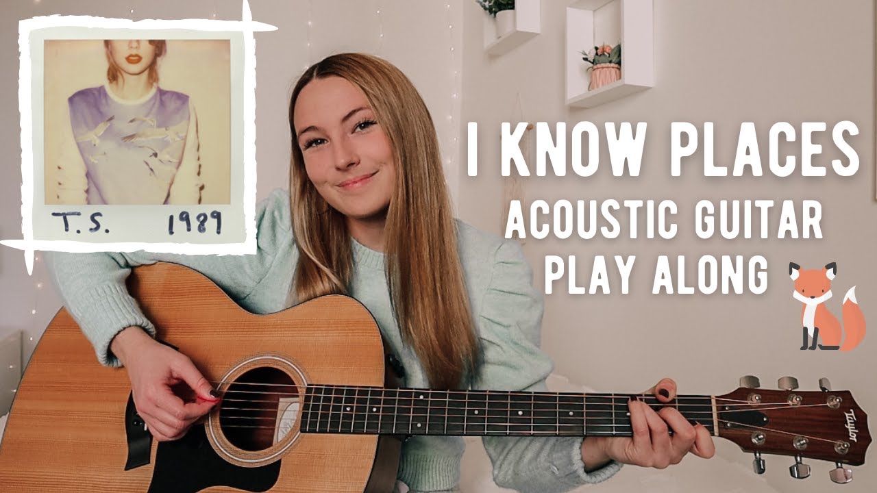 Taylor Swift I Know Places Acoustic Guitar Play Along - 1989 // Nena Shelby