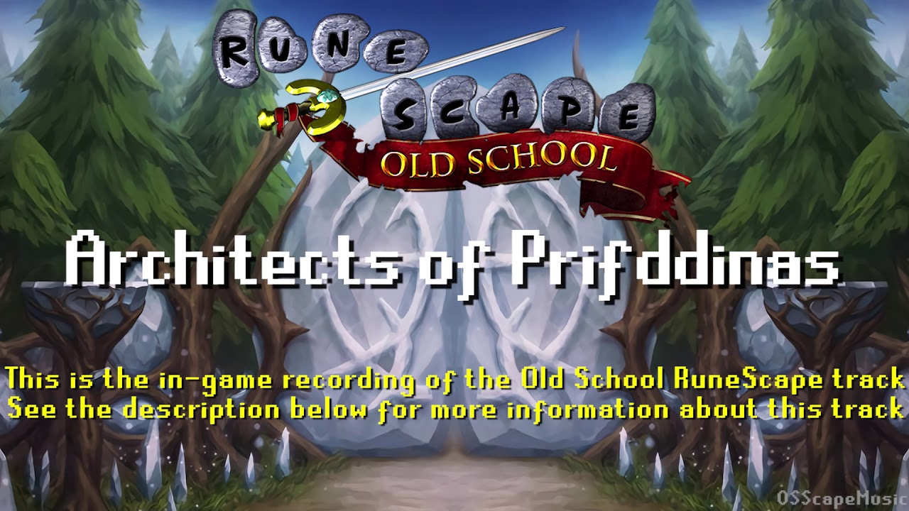 Old School RuneScape Soundtrack: Architects of Prifddinas