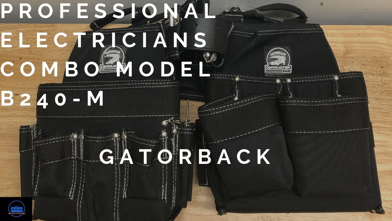 Building A Tool Bag (Tool Belt Pt  2 Gatorback B240, Gatorback B606)