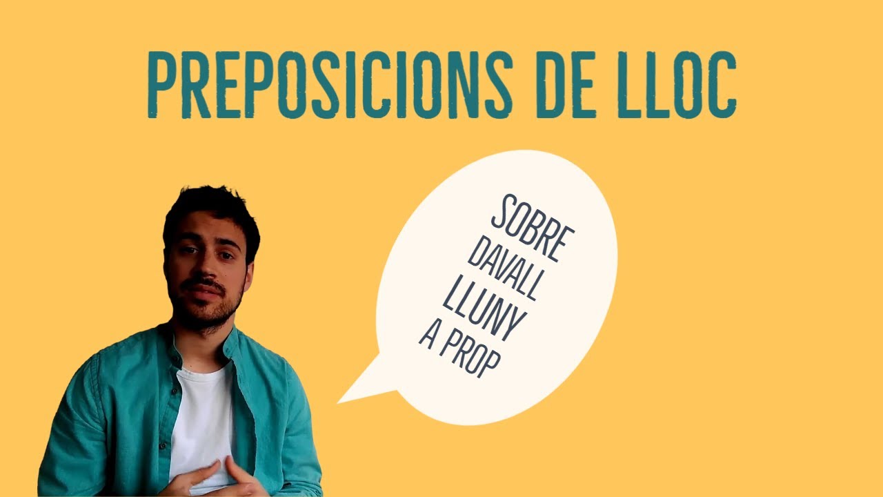 Preposicions De Lloc en Català | Preposiciones de Lugar en Catalán