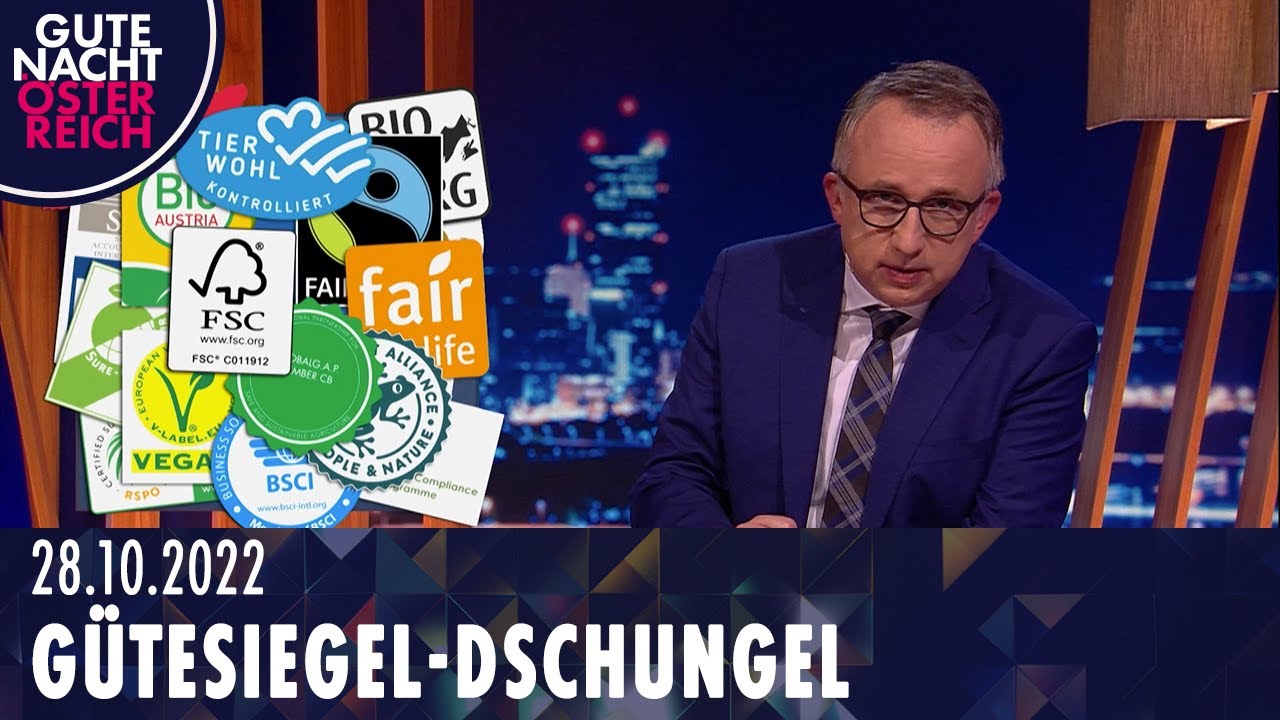 Gütesiegel-Dschungel | Gute Nacht Österreich mit Peter Klien