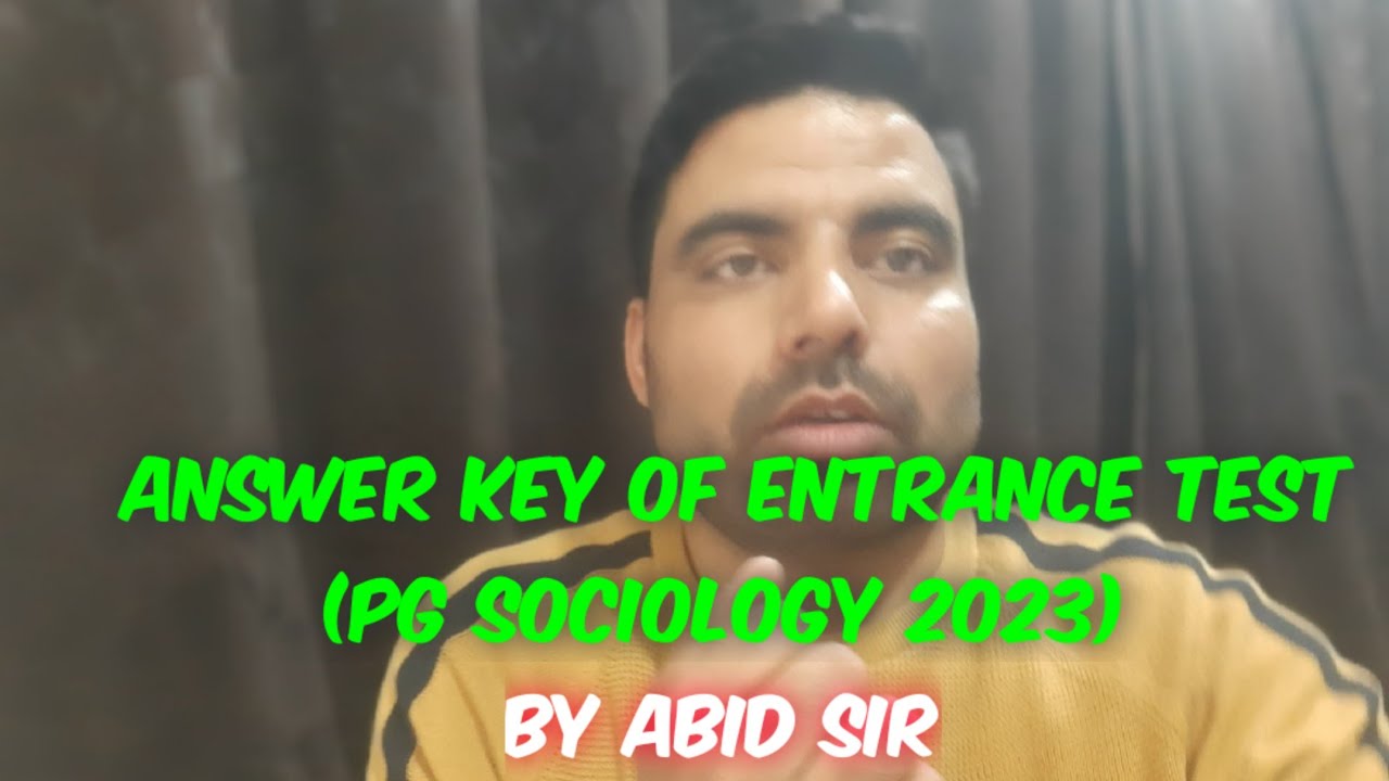 ANSWER KEY PG ENTRANCE (SOCIOLOGY 2023): UNIVERSITY OF KASHMIR.