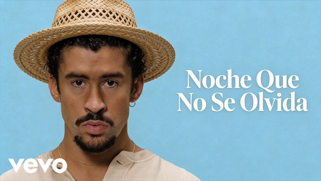 Bad Bunny - Noche Que No Se Olvida (Letra / Lyrics)