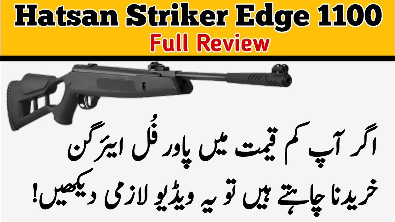 Hatsan Striker Edge 1100 Full Review|Airguns Reviews In Pakistan|AirHunter.PK