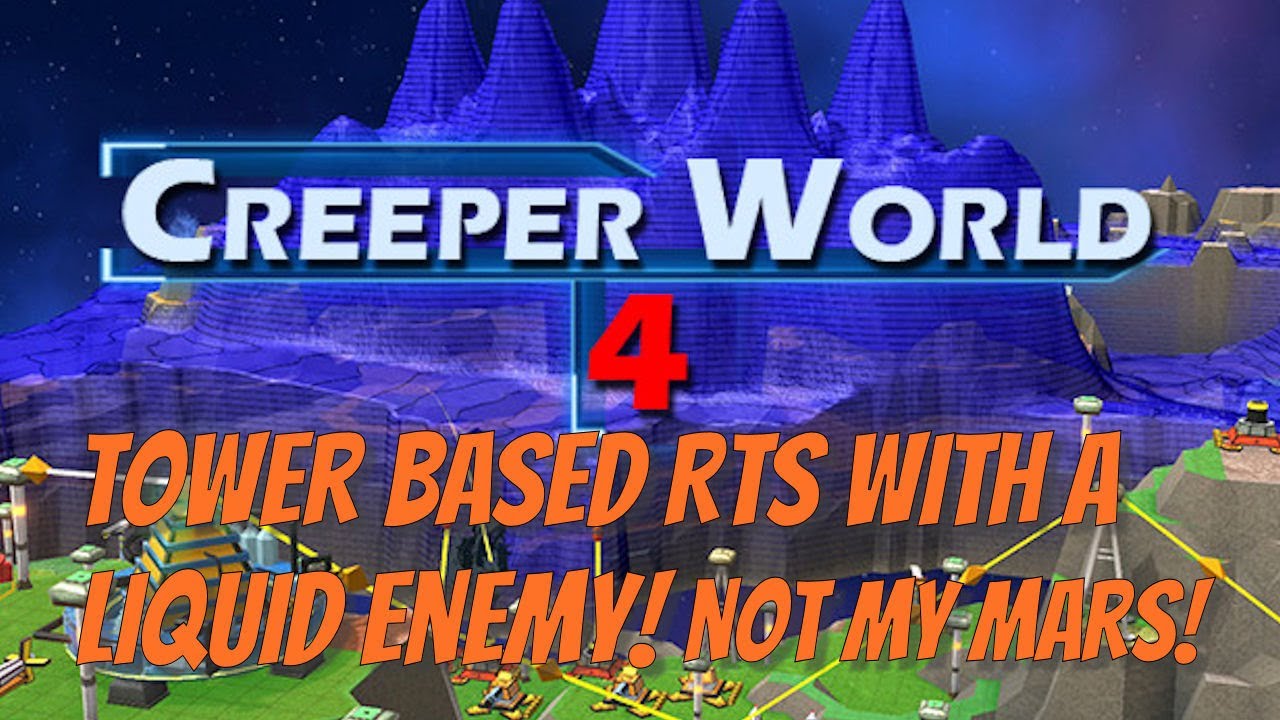 Creeper World 4 - Flowing Defense! Campaign Not My Mars!