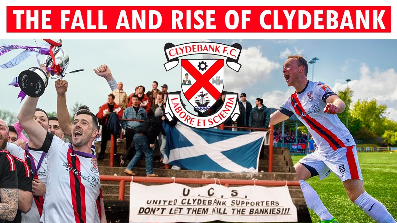 The Fall And Rise Of Clydebank