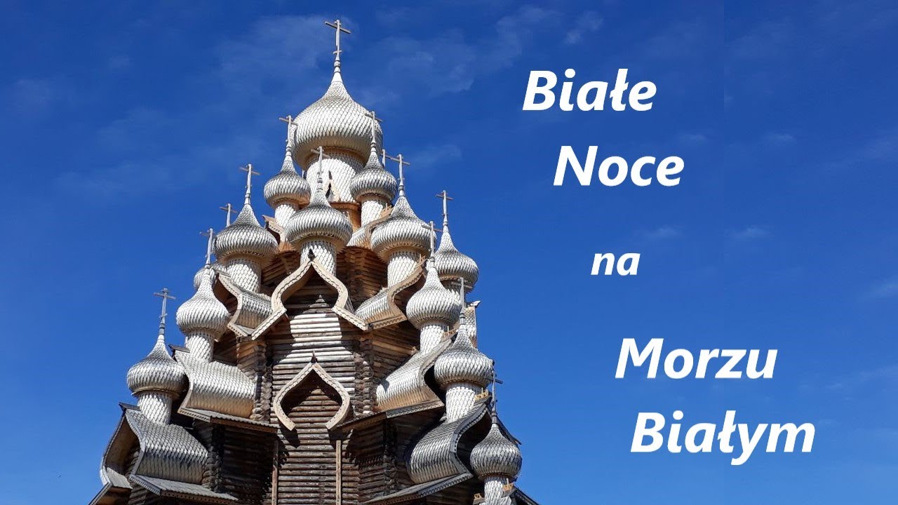 Białe Noce na Morzu Białym