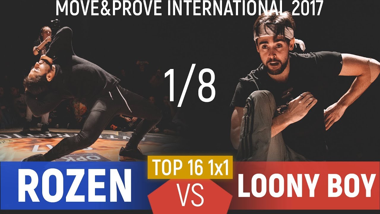 Rozen vs. Loony Boy  | Top 16 1x1 1/8 @ Move&Prove International 2017