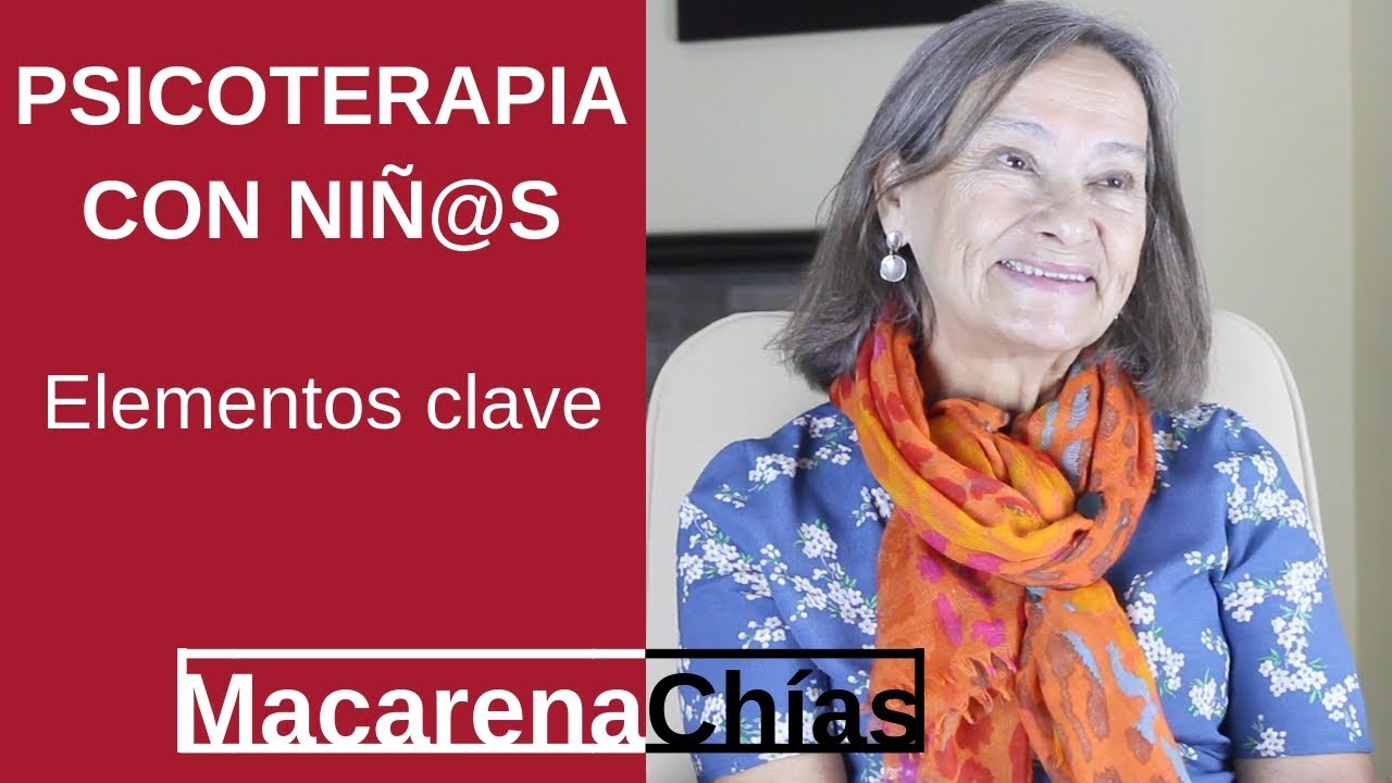 Psicoterapia infantil. Lo que necesita un terapeuta de ni&ntilde;os