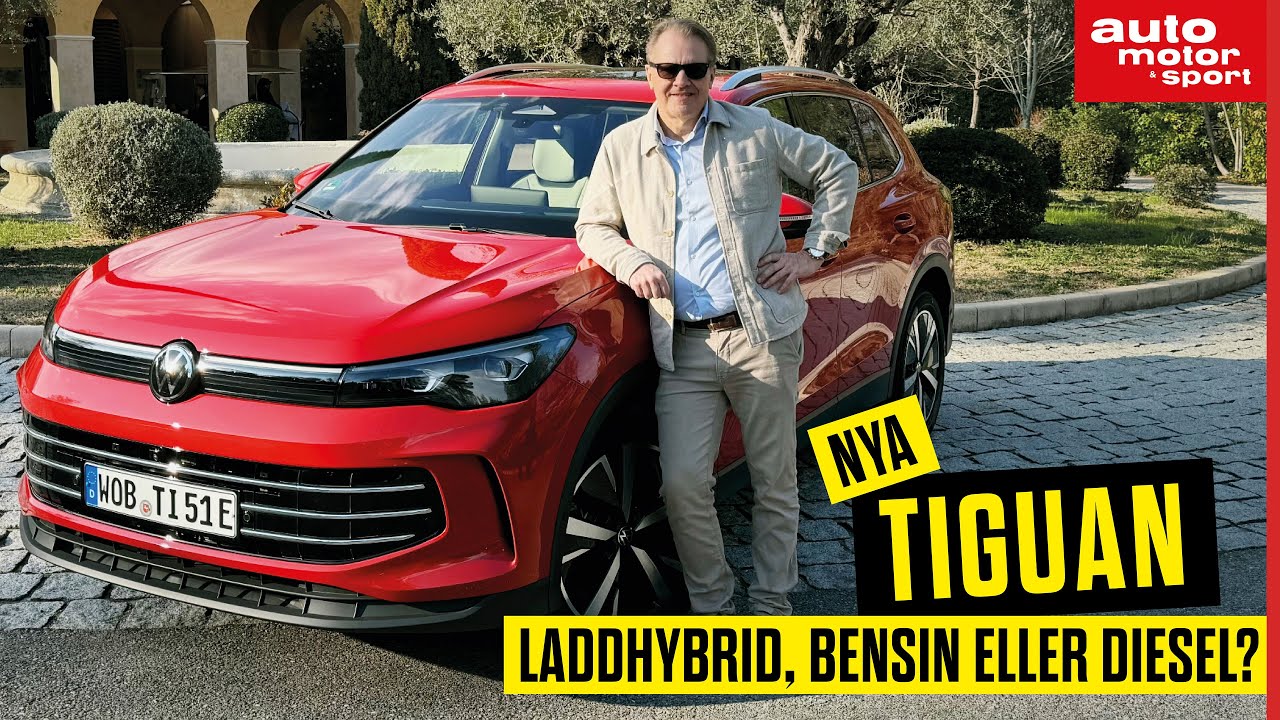 Nya VW Tiguan – Laddhybrid, bensin eller diesel?