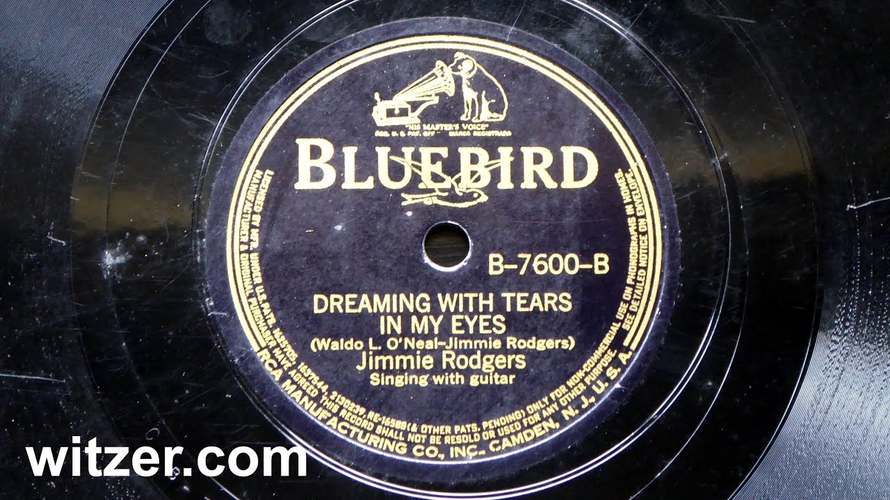 DREAMING WITH TEARS IN MY EYES - Jimmie Rodgers (1938) on Bluebird 78 RPM (RCA Victor, U2, Bono)