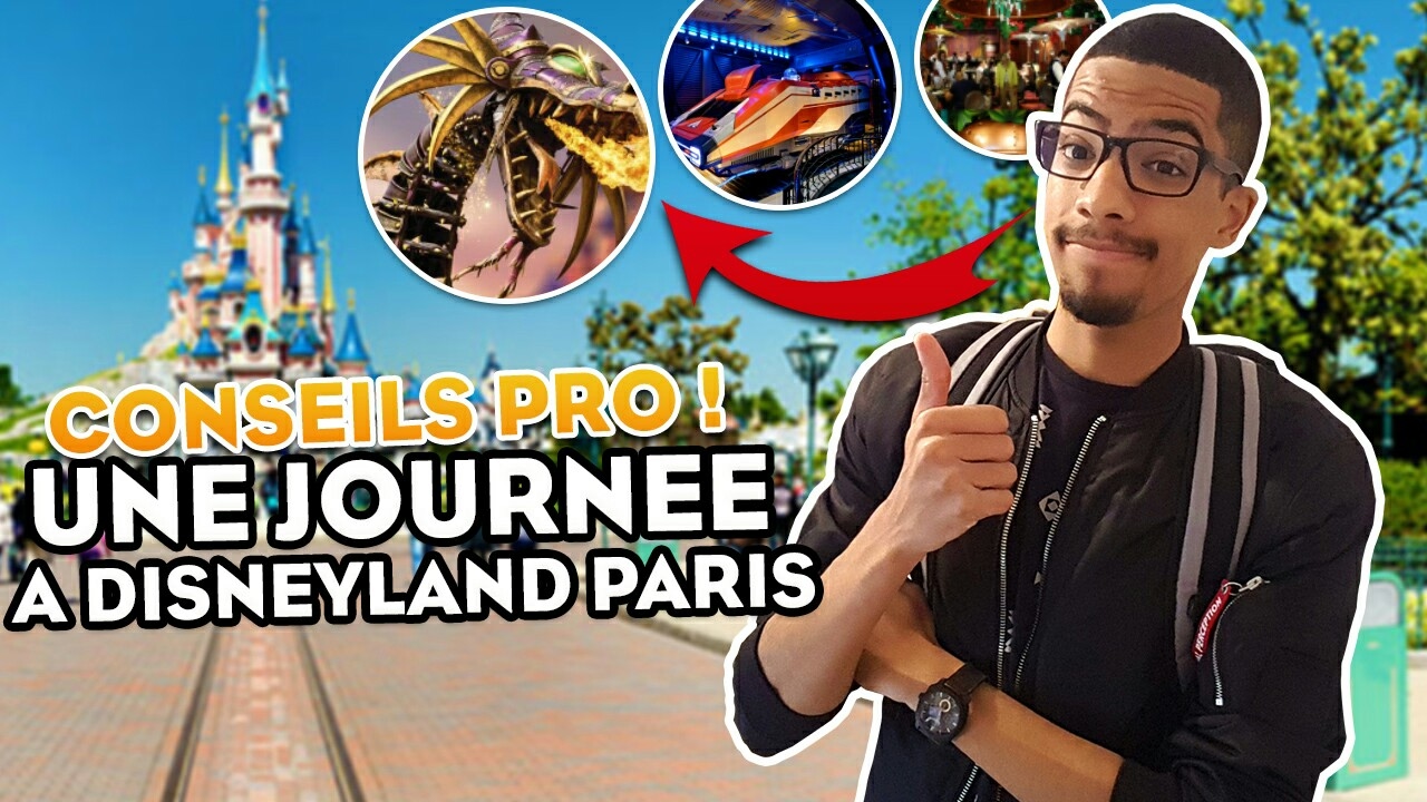 CONSEILS PRO | UNE JOURNÉE PARFAITE À DISNEYLAND PARIS 😍 !