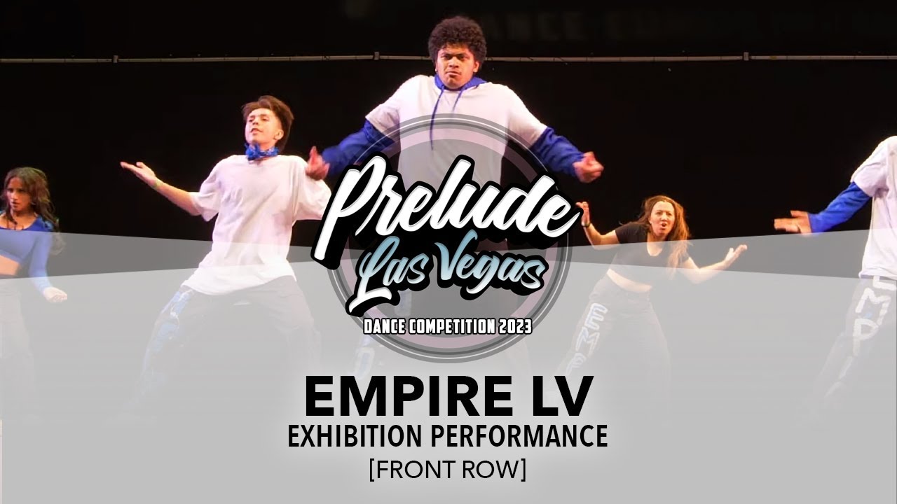 Empire LV [FRONT ROW] || Prelude Las Vegas 2023 Exhibition Performance || #PreludeLV2023
