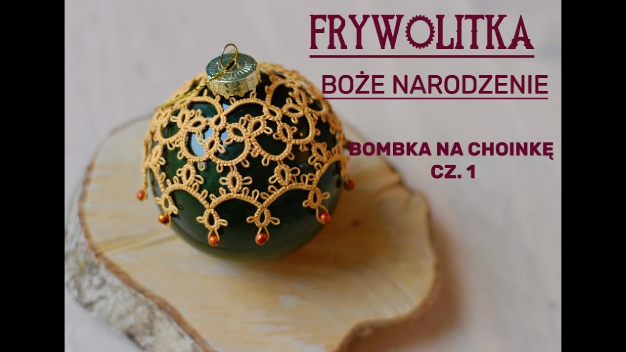 Frywolitka na bombkę 1/3