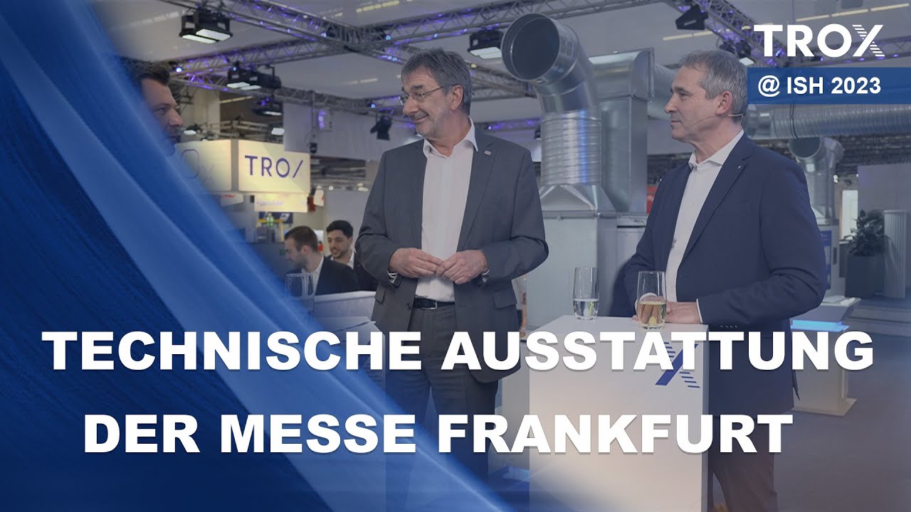 Herausforderungen bei der technischen Ausstattung der Messe - ISH2023