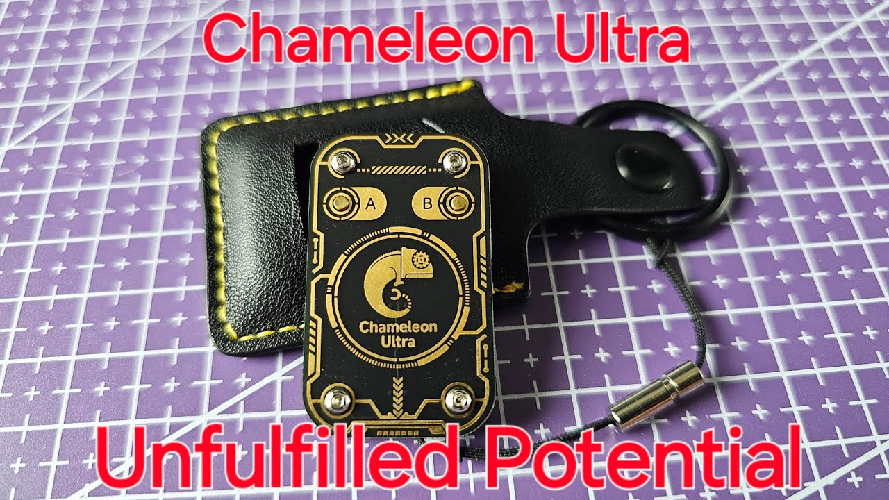 Chameleon Ultra - Very Capable on Paper, Not so Much in Reality(Not Yet)
