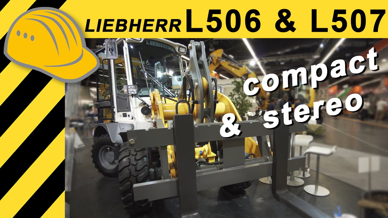 Liebherr Radlader L506 & L507 Vorstellung - GaLaBau