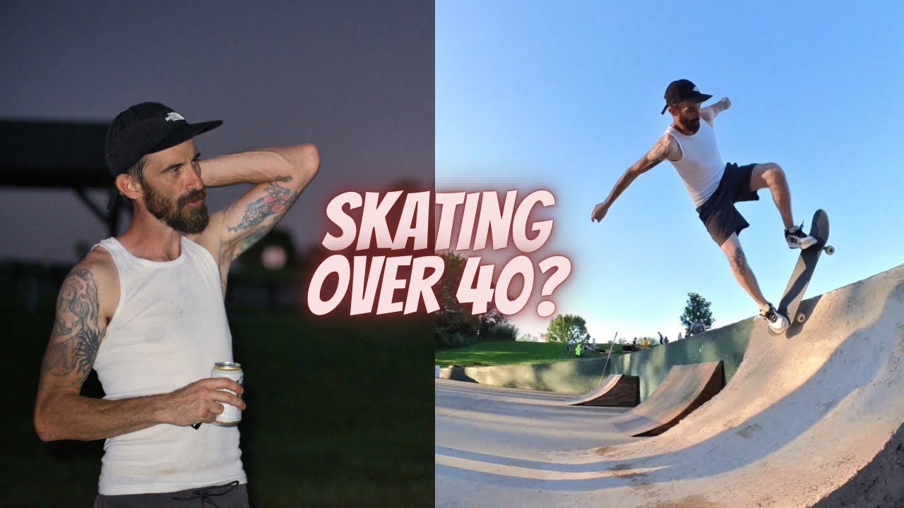How to Skate over 40