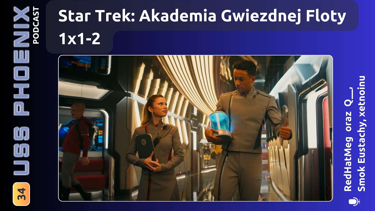 Akademia Gwiezdnej Floty S01 E01-02
