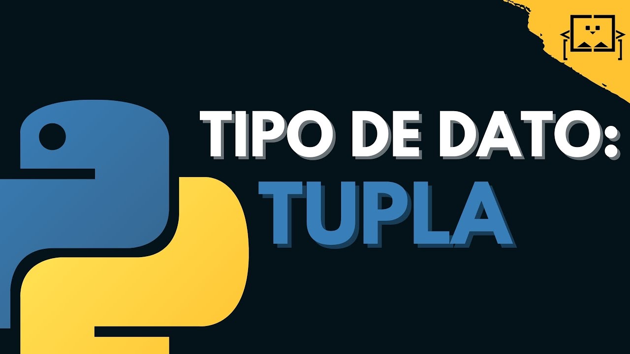 12. Tipo de dato: Tupla | Programar desde cero en Python