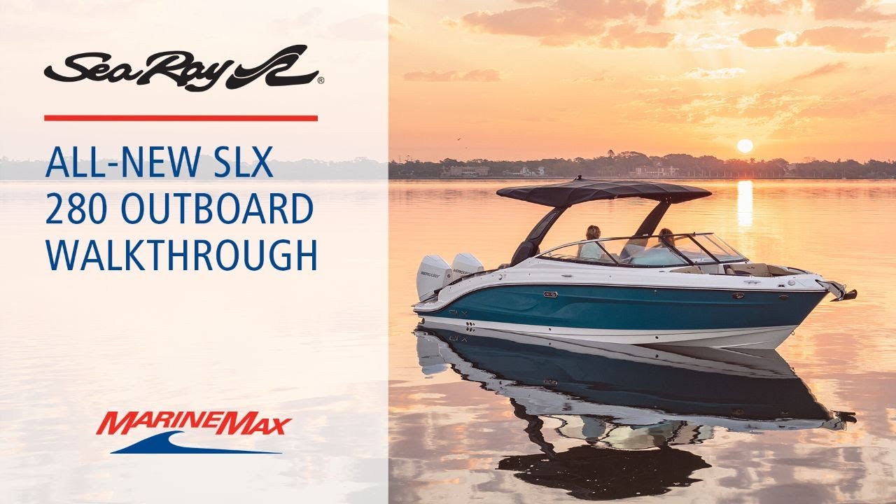 Modern | Athletic | Luxurious: Sea Ray's New SLX 280 Outboard