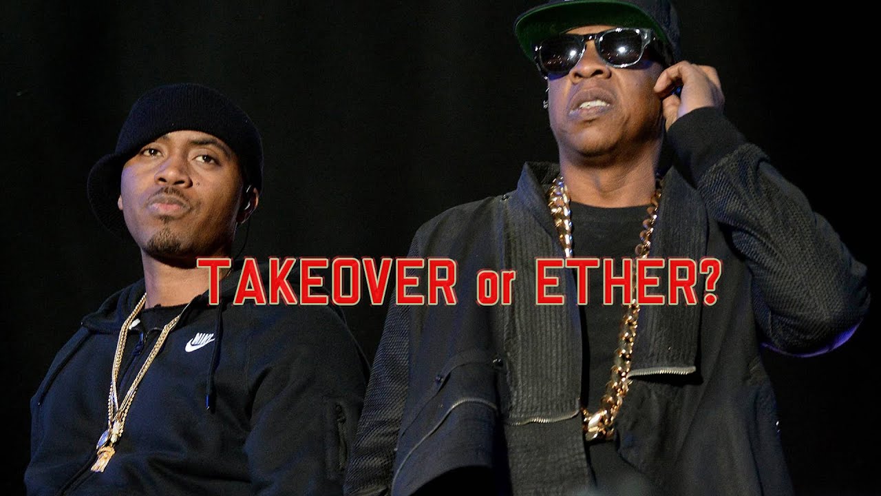 Nas - Ether or Jay-Z Takeover? ⚔️