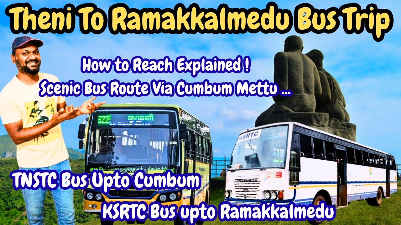 Theni To Ramakkalmedu Bus Trip | Scenic Route Via Cumbummettu Ghat Road | Best Route From Tamil Nadu