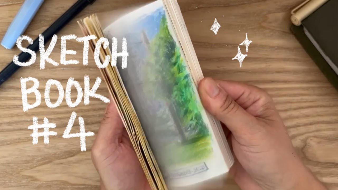 Sketchbook #4 flip through