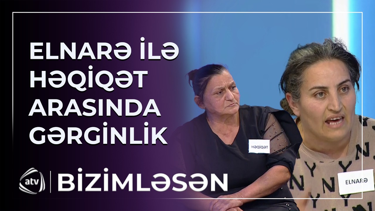 Canlı efirdə Elnarə ilə Həqiqət arasında GƏRGİNLİK / Bizimləsən