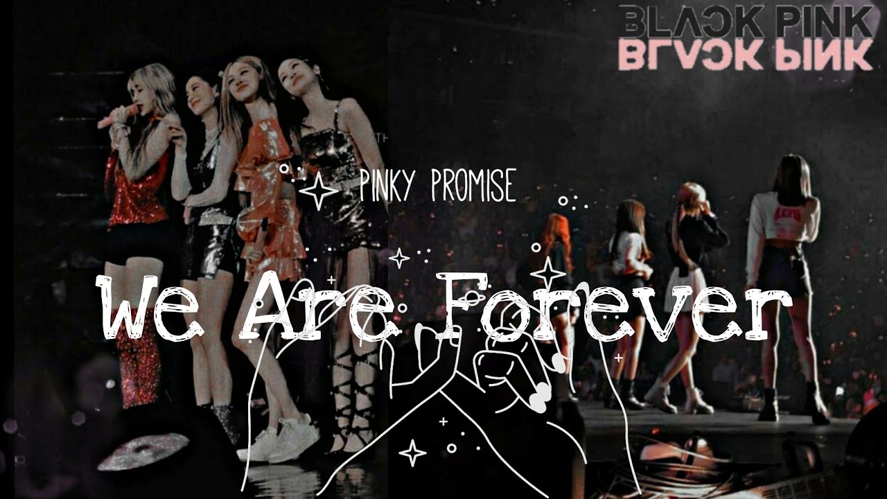 BLACKPINK -WE ARE FOREVER ♡         (sooraj dubaa hai fmv)