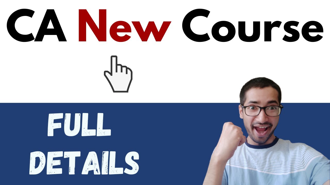 CA New Course Complete Details | ICAI Notification