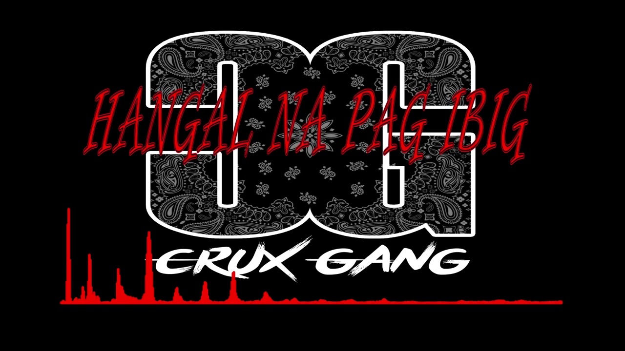 HANGAL NA PAG-IBIG - $moke x Akuma x Exchain x Delwan (Crux Gang)