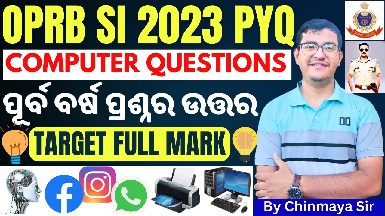 OPRB SI  2023 COMPUTER PYQ/Sub Inspector Questions/Complete Discussion by Chinmaya Sir/Odisha Police