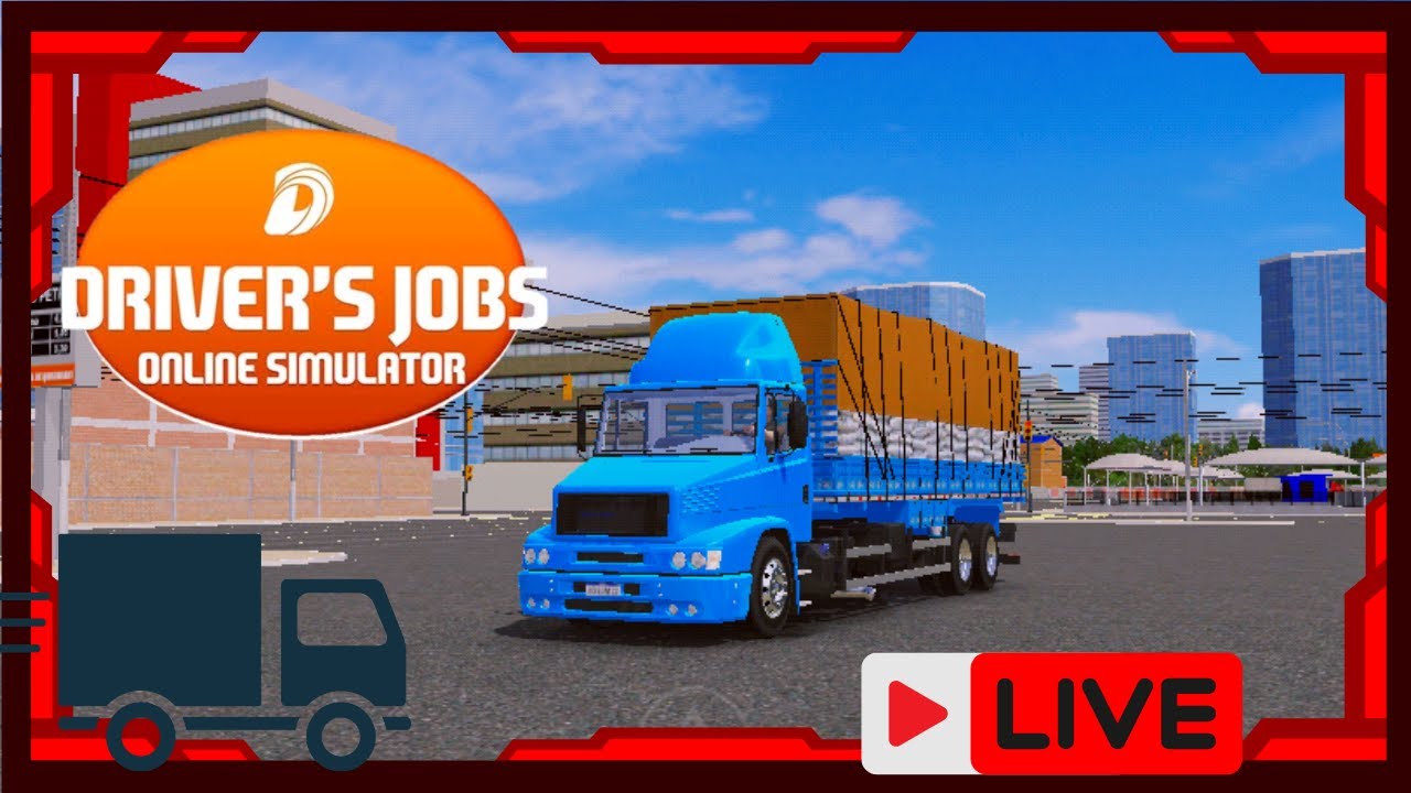 🔴LIVE ON🔴 DRIVERS JOBS ONLINE SIMULATOR RESENHANDO E FARMANDO COM OS INSCRITOS 🎉🎉
