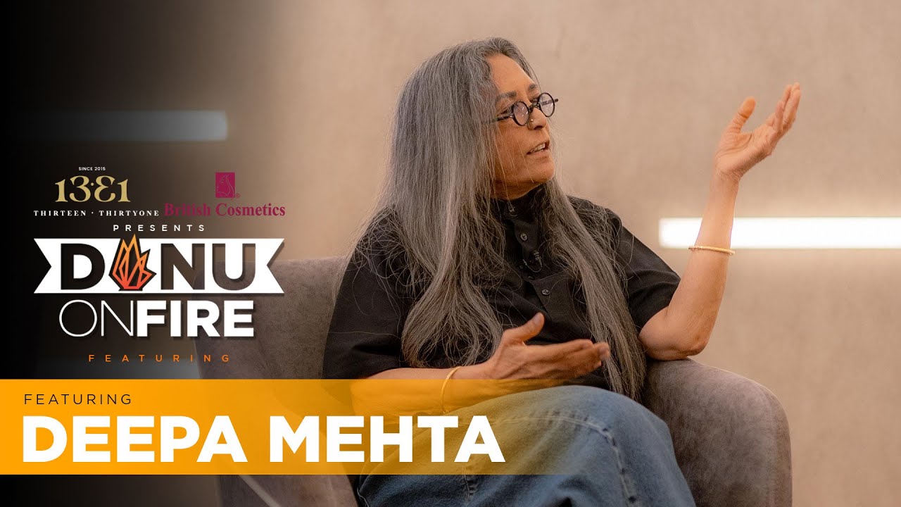Danu on Fire featuring Deepa Mehta