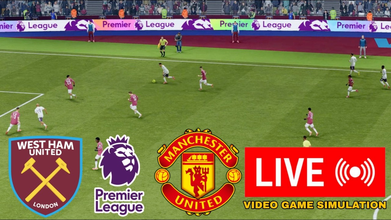 🔴 West Ham United vs Manchester United - Premier League 2025/2026 LIVE Score & FC26 Simulation