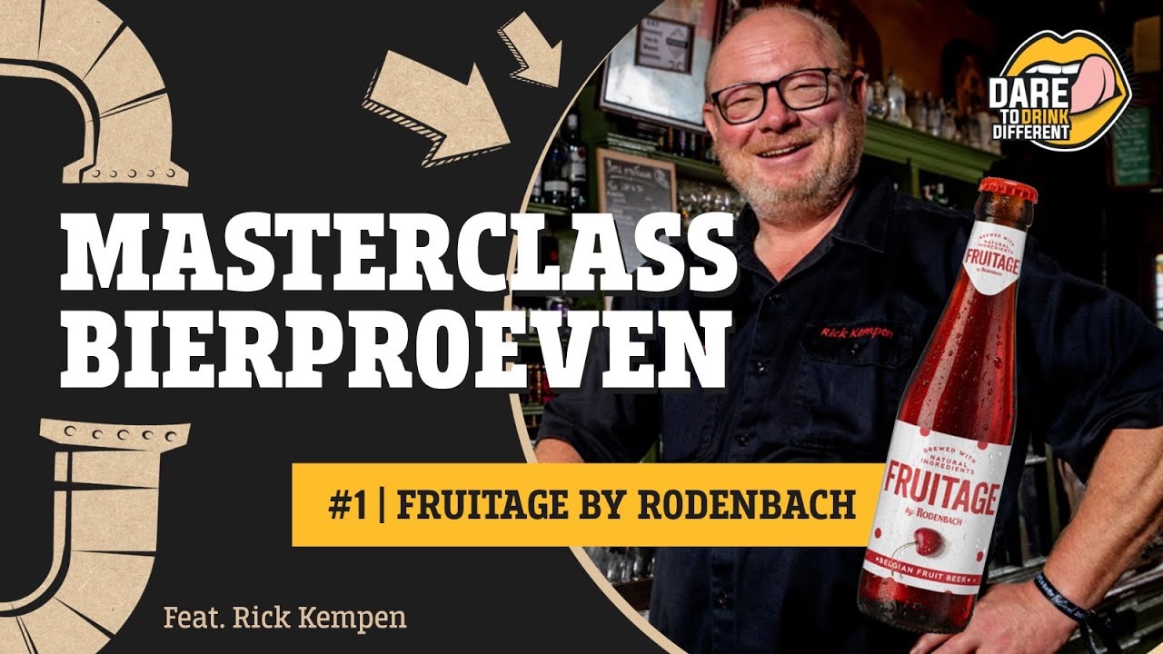 DtDD | Masterclass Bierproeven | #1 Fruitage by Rodenbach
