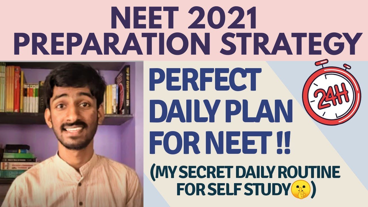 Daily Time Table for NEET Preparation | Perfect NEET Study Plan | NEET 2021-22 Preparation Strategy