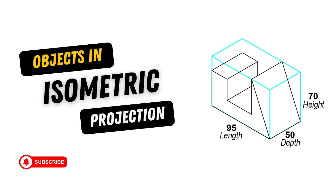 Grade 9 - Isometric Projection for Beginners - Lesson 2 - Shaped Objects
