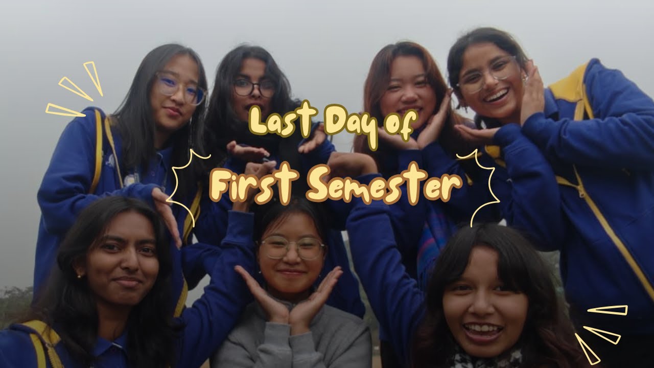 First Semester | Last Exam Day | A Documentary