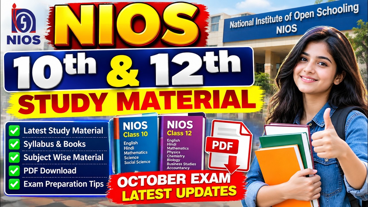 NIOS October Exam Latest Updates / NIOS Class 12 Board Study Material / NIOS Class 10 Study Material