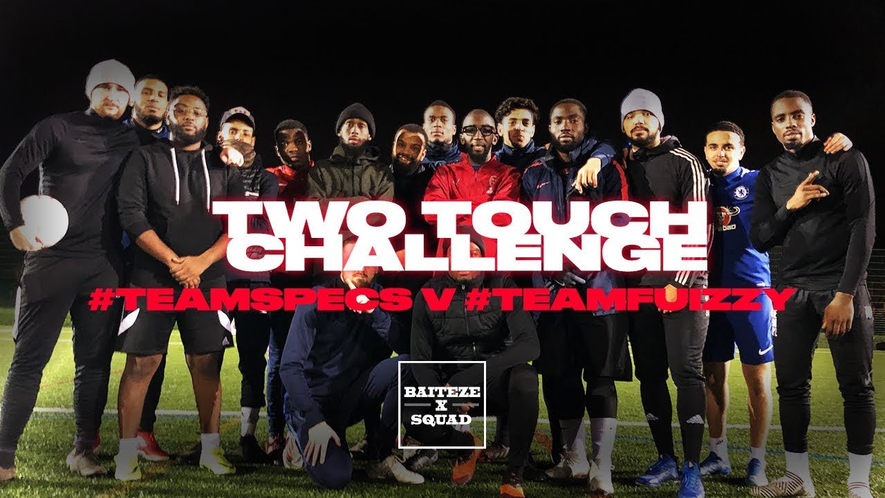TWO TOUCH CHALLENGE FT SPECS AND FU IZZY