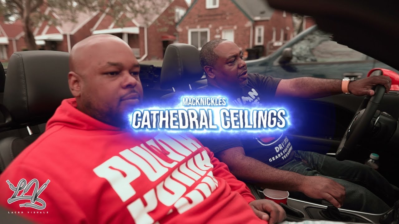 Cathedral Ceilings- MackNickles(Official Music Video) Shot by: @LacedVis