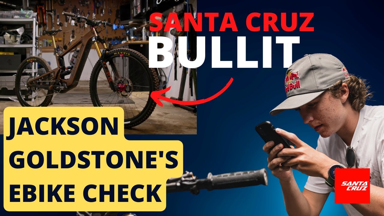 Jackson Goldstone's super dialed bike check - Santa Cruz Bullit ebike