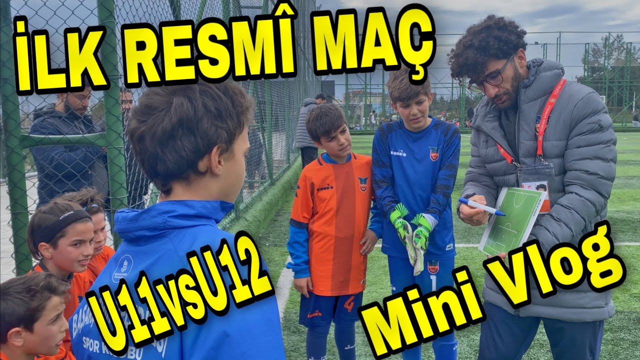#VLOG U11 TAKIMIM U12 TAKIMINA KARŞI - İLK RESMİ LİG MAÇIMIZ