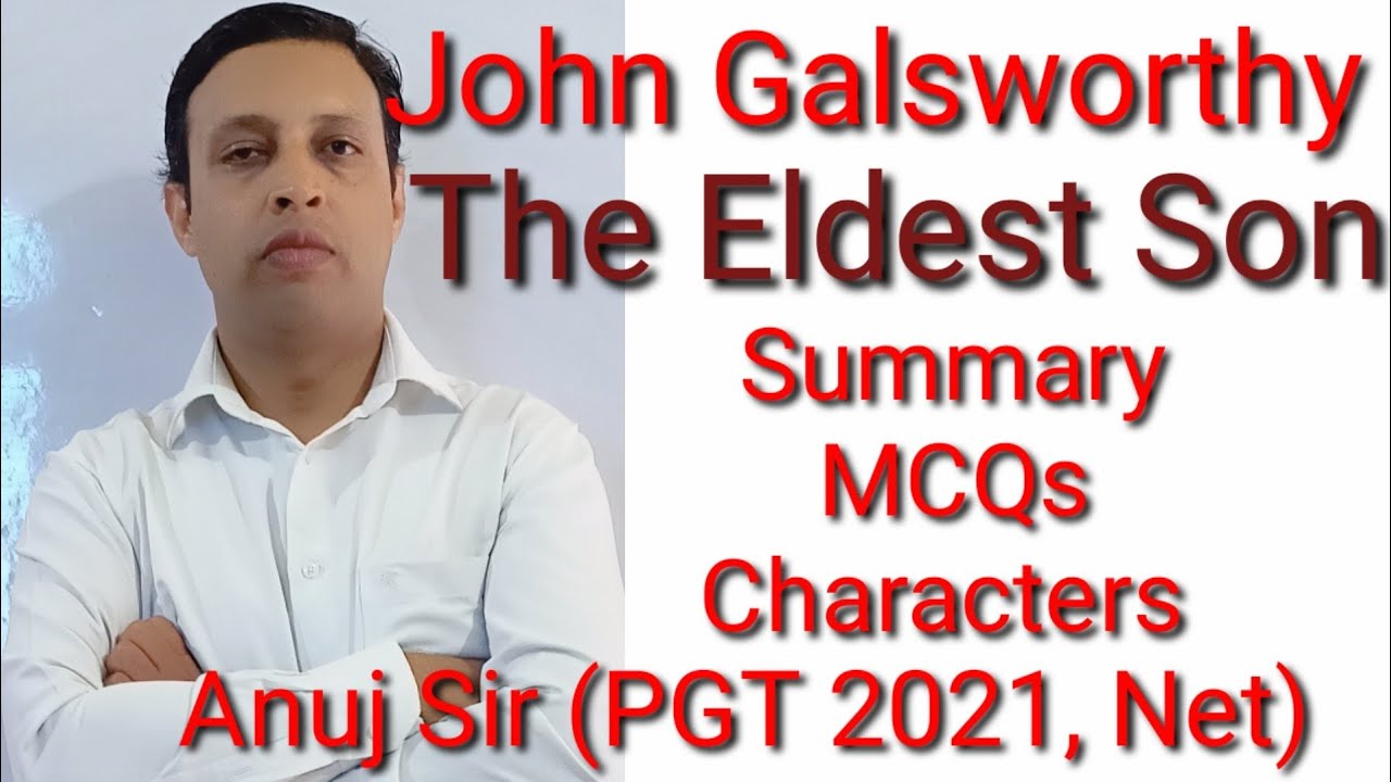 #learnenglish  #learnenglishwithanuj  #John Galsworthy #The Eldest Son #Bill #Freda #Class conflict